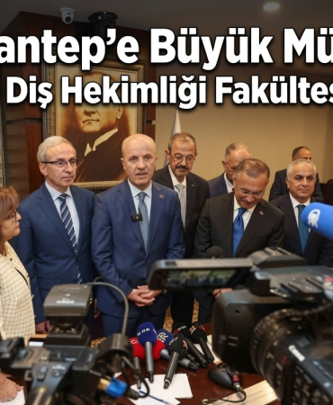Gaziantep'e Büyük Müjde! GİBTÜ’ye Diş Hekimliği Fakültesi Geliyor