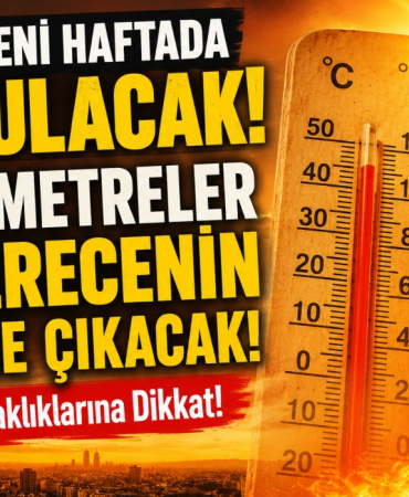Türkiye Yeni Haftada Kavrulacak! Termometreler 40 Derecenin Üzerine Çıkacak