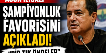 Acun Ilıcalı Şampiyonluk Favorisini Açıkladı!