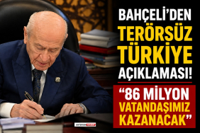 Bahçeli'den Terörsüz Türkiye Açıklaması! _86 MİLYON VATANDAŞIMIZ KAZANACAK_