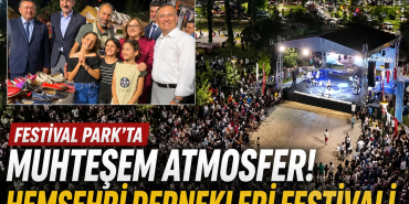 Festival Park'ta Muhteşem Atmosfer! Hemşehri Dernekleri Festivali