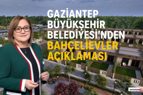 Gaziantep Büyükşehir Belediyesi'nden Bahçelievler Açıklaması