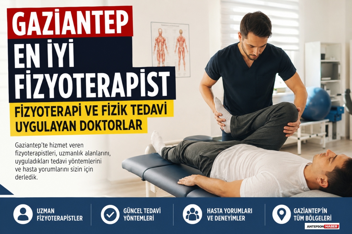 Gaziantep En İyi Fizyoterapist