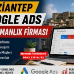 Gaziantep Google Ads Danışmanlık Firması