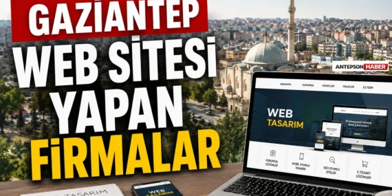 Gaziantep Web Sitesi Yapan Firmalar