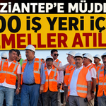 Gaziantep'e Müjde! 500 İş Yeri İçin Temeller Atıldı!