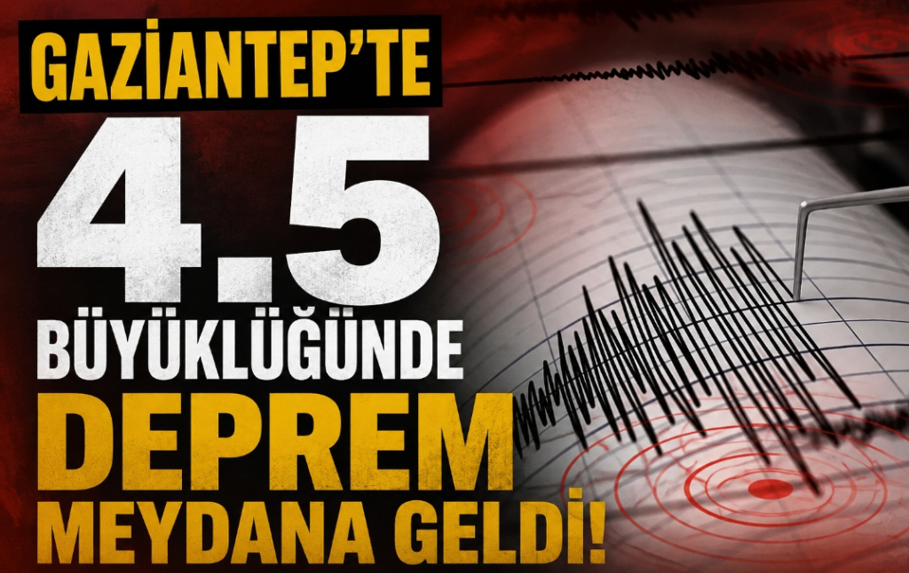 Gaziantep'te 4.5 Büyüklüğünde Deprem Meydana Geldi!