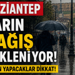 Gaziantep'te Yarın Yağış Bekleniyor! Plan Yapacaklar Dikkat!