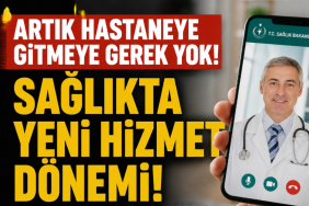 Hastaneye Gitmeye Gerek Yok! Sağlık Hizmeti Dönemi!