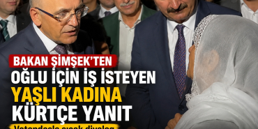 İş Talebinde Bulunan Yaşlı Kadına Bakan Şimşek’ten Kürtçe Yanıt
