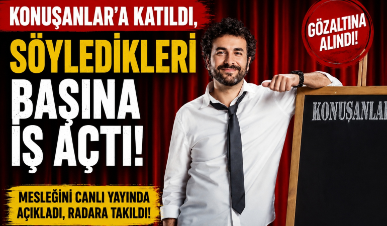 Konuşanlar’a Katıldı, Söyledikleri Başına İş Açtı!
