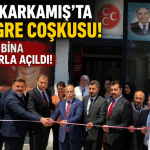 MHP Karkamış'ta Kongre Coşkusu! Yeni Bina Dualarla Açıldı!