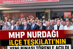 MHP Nurdağı İlçe Teşkilatı'nın Yeni Binası Törenle Açıldı