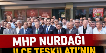 MHP Nurdağı İlçe Teşkilatı'nın Yeni Binası Törenle Açıldı