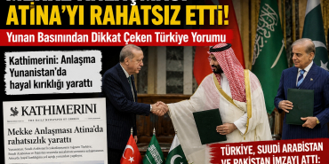 Mekke Anlaşması Atina’yı Rahatsız Etti! Yunan Basınından Dikkat Çeken Türkiye Yorumu