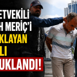 Milletvekili Melih Meriç'i Bıçaklayan Zanlı Tutuklandı!
