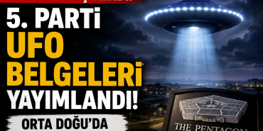 Pentagon 5. Parti UFO Belgelerini Yayımladı!
