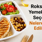 Roksi Diyet Yemek Paketi Seçerken Nelere Dikkat Edilmeli_