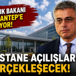 Sağlık Bakanı Gaziantep'e Geliyor! Hastane Açılışları Gerçekleşecek!