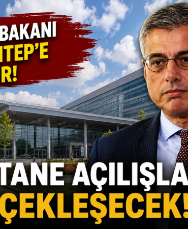 Sağlık Bakanı Gaziantep'e Geliyor! Hastane Açılışları Gerçekleşecek!