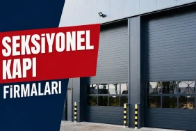 Seksiyonel Kapı Firmaları
