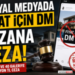 Sosyal Medyada Fiyat için DM Yazana Ceza!