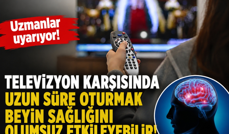 Televizyon Karşısında Uzun Süre Oturmak Beyin Sağlığını Olumsuz Etkileyebilir