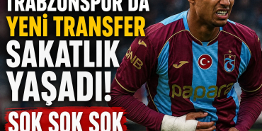 Trabzonspor'da Yeni Transfer Sakatlık Yaşadı!