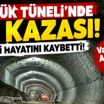 Dülük Tüneli'nde İş Kazası! 1 İşçi Hayatını Kaybetti! Valilik'ten Açıklama