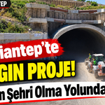 Gaziantep'te Çılgın Proje! Liman Şehri Olma Yolunda!