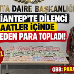 Gaziantep'te Dilenci Saatler içinde Şoke Eden Para Topladı!