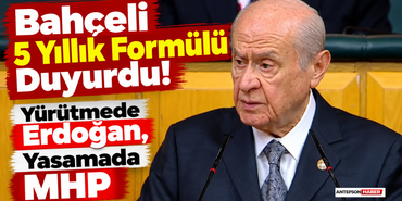 Bahçeli 5 Yıllık Formülü Duyurdu! Yürütmede Erdoğan, Yasamada MHP_