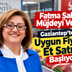 Fatma Şahin Müjdeyi Verdi! Gaziantep’te Uygun Fiyatlı Et Satışı Başlıyor