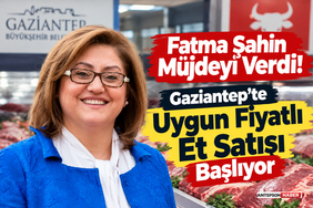Fatma Şahin Müjdeyi Verdi! Gaziantep’te Uygun Fiyatlı Et Satışı Başlıyor