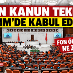 Fon Kanun Teklifi TBMM’de kabul edildi! Fon Ödemeleri Ne Zaman_
