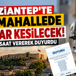 Gaziantep'te 10 Mahallede Sular Kesilecek! GASKİ Saat Vererek Duyurdu