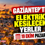 Gaziantep'te Elektrik Kesilecek Yerler 19 Ekim Pazartesi